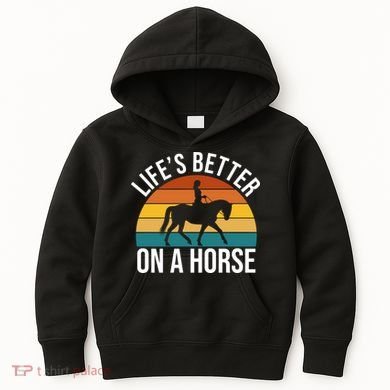 Life Is Better On A Horse Riding Gift Kids Hoodie