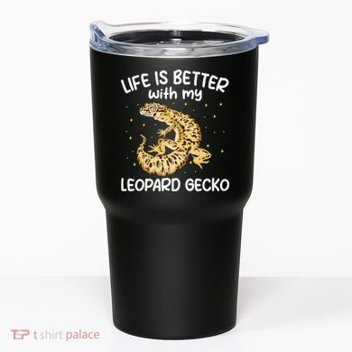 Life Is Better With My Leopard Gecko Funny Tumbler