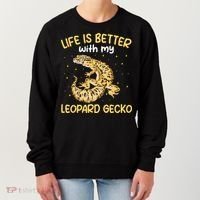 Life Is Better With My Leopard Gecko Funny Women's Sweatshirt thumb 0