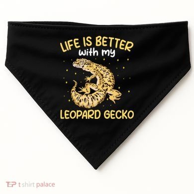 Life Is Better With My Leopard Gecko Funny USA-Made Doggie Bandana