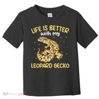 Life Is Better With My Leopard Gecko Funny Toddler T-Shirt thumb 0