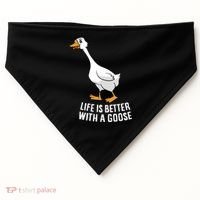 Life Is Better With A Goose Funny Goose Gift USA-Made Doggie Bandana thumb 0