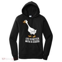 Life Is Better With A Goose Funny Goose Gift Women's Hoodie thumb 0