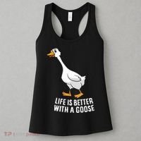 Life Is Better With A Goose Funny Goose Gift Women's Tank Top thumb 3