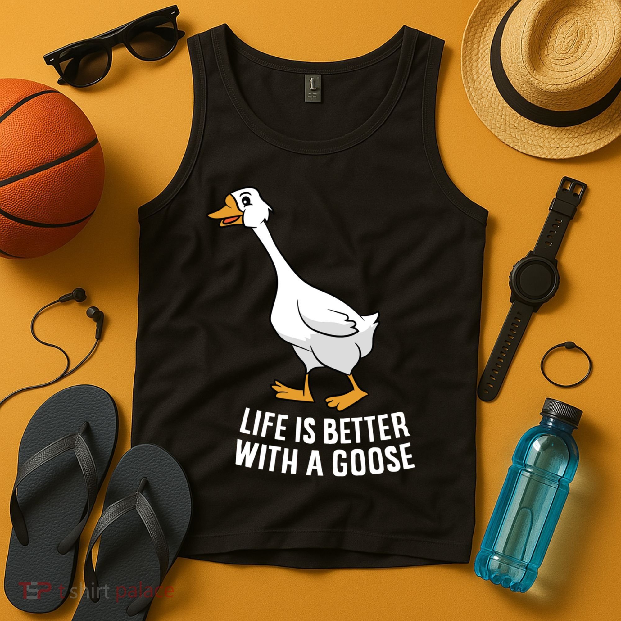 Life Is Better With A Goose Funny Goose Gift Tank Top