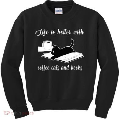 Life Is Better With Coffee Cats And Books Cat Lover TShirt Kids Sweatshirt