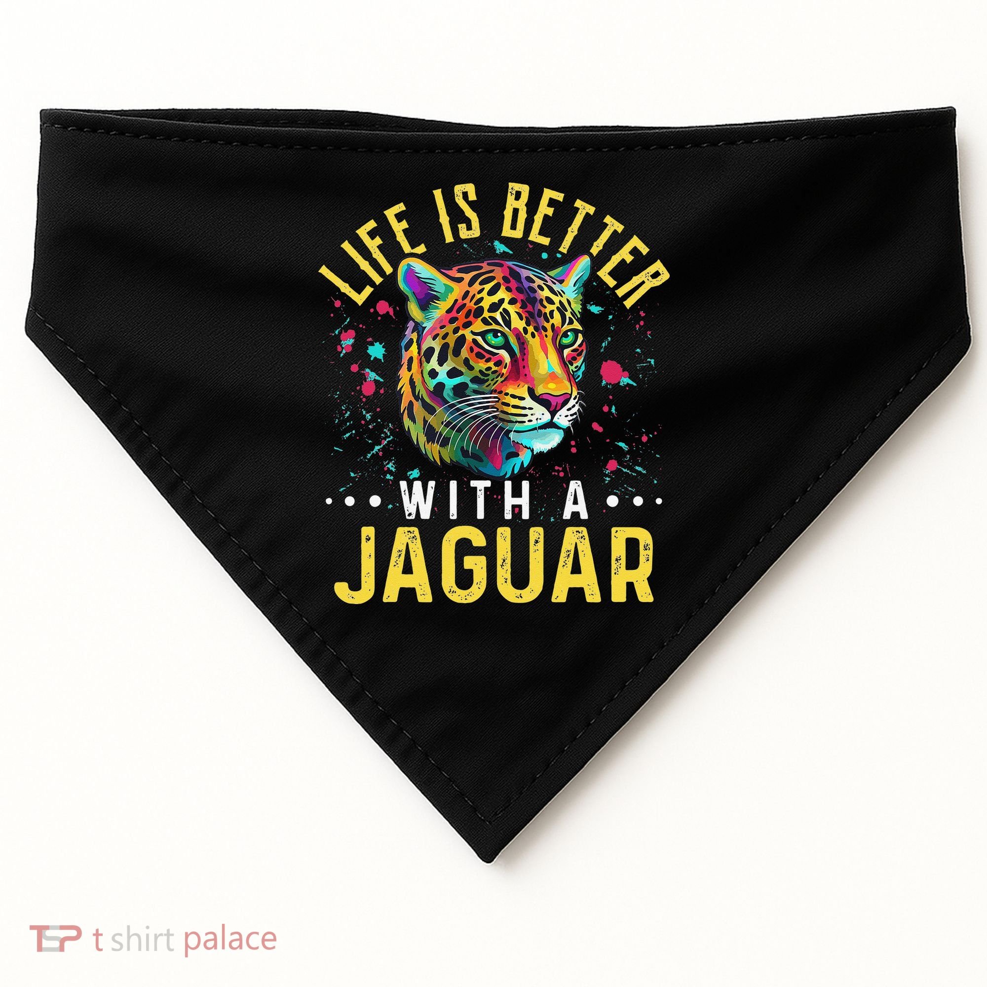 Life Is Better With A JAGUAR Funny JAGUARS USA-Made Doggie Bandana