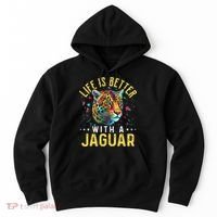 Life Is Better With A JAGUAR Funny JAGUARS Hoodie thumb 0