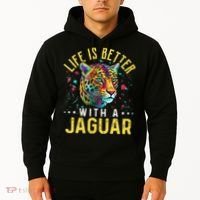 Life Is Better With A JAGUAR Funny JAGUARS Hoodie thumb 2