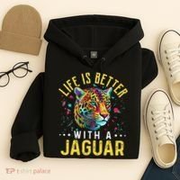 Life Is Better With A JAGUAR Funny JAGUARS Hoodie thumb 4