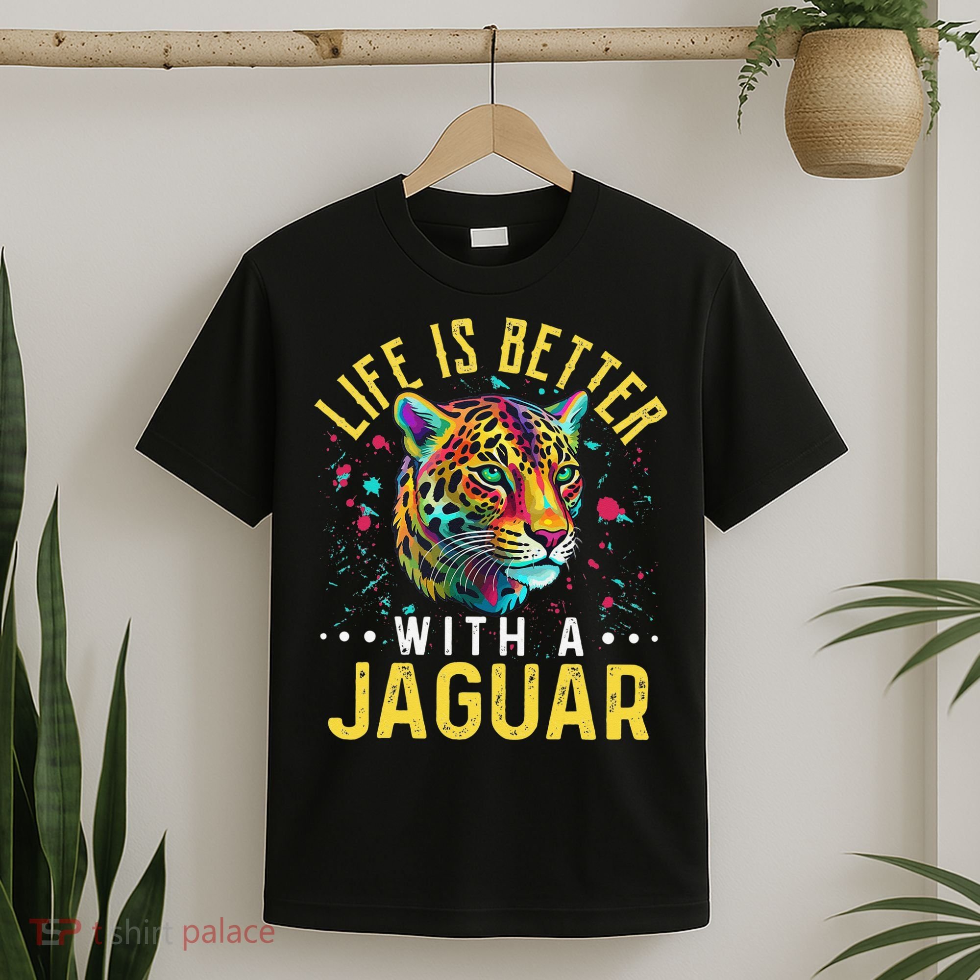 Life Is Better With A JAGUAR Funny JAGUARS T-Shirt