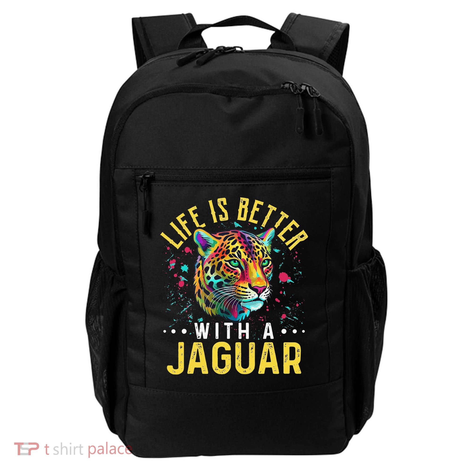 Life Is Better With A JAGUAR Funny JAGUARS Backpack