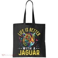 Life Is Better With A JAGUAR Funny JAGUARS Tote Bag thumb 0