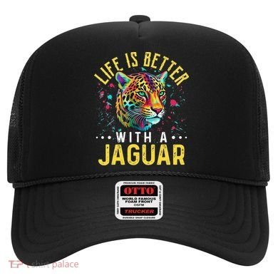 Life Is Better With A JAGUAR Funny JAGUARS Hat