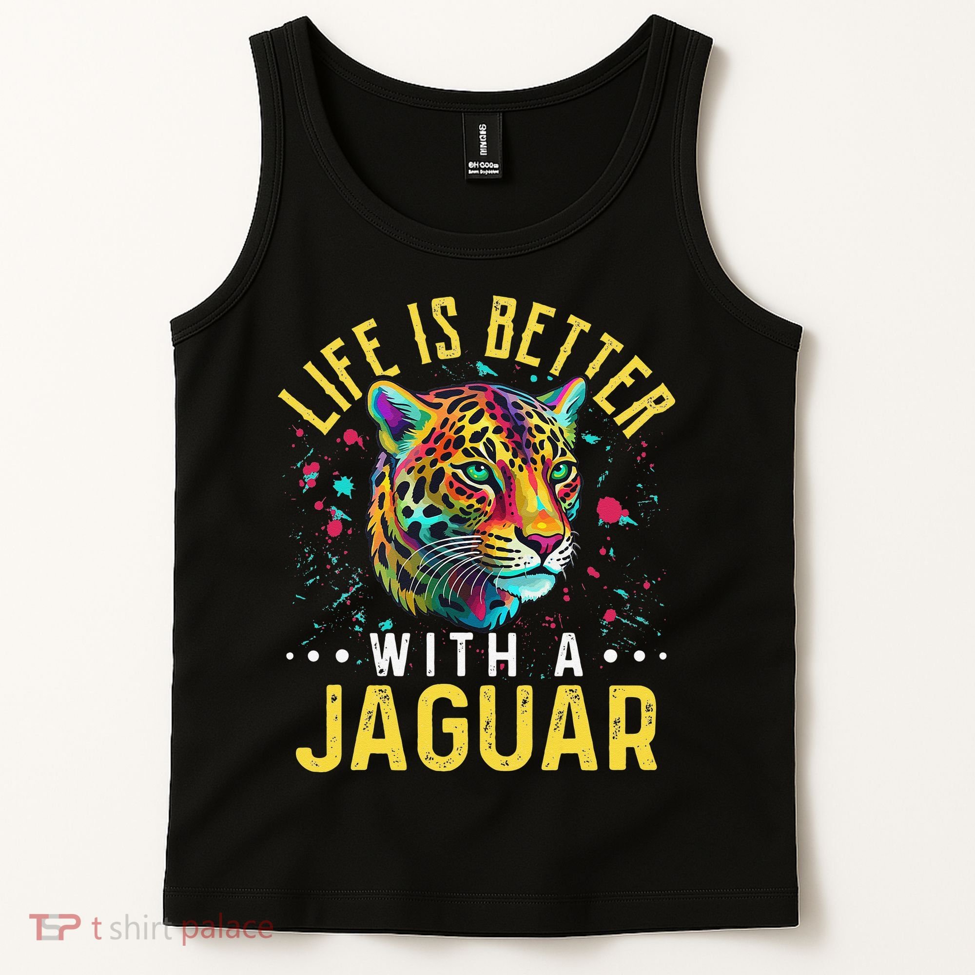 Life Is Better With A JAGUAR Funny JAGUARS Tank Top