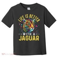 Life Is Better With A JAGUAR Funny JAGUARS Toddler T-Shirt thumb 0