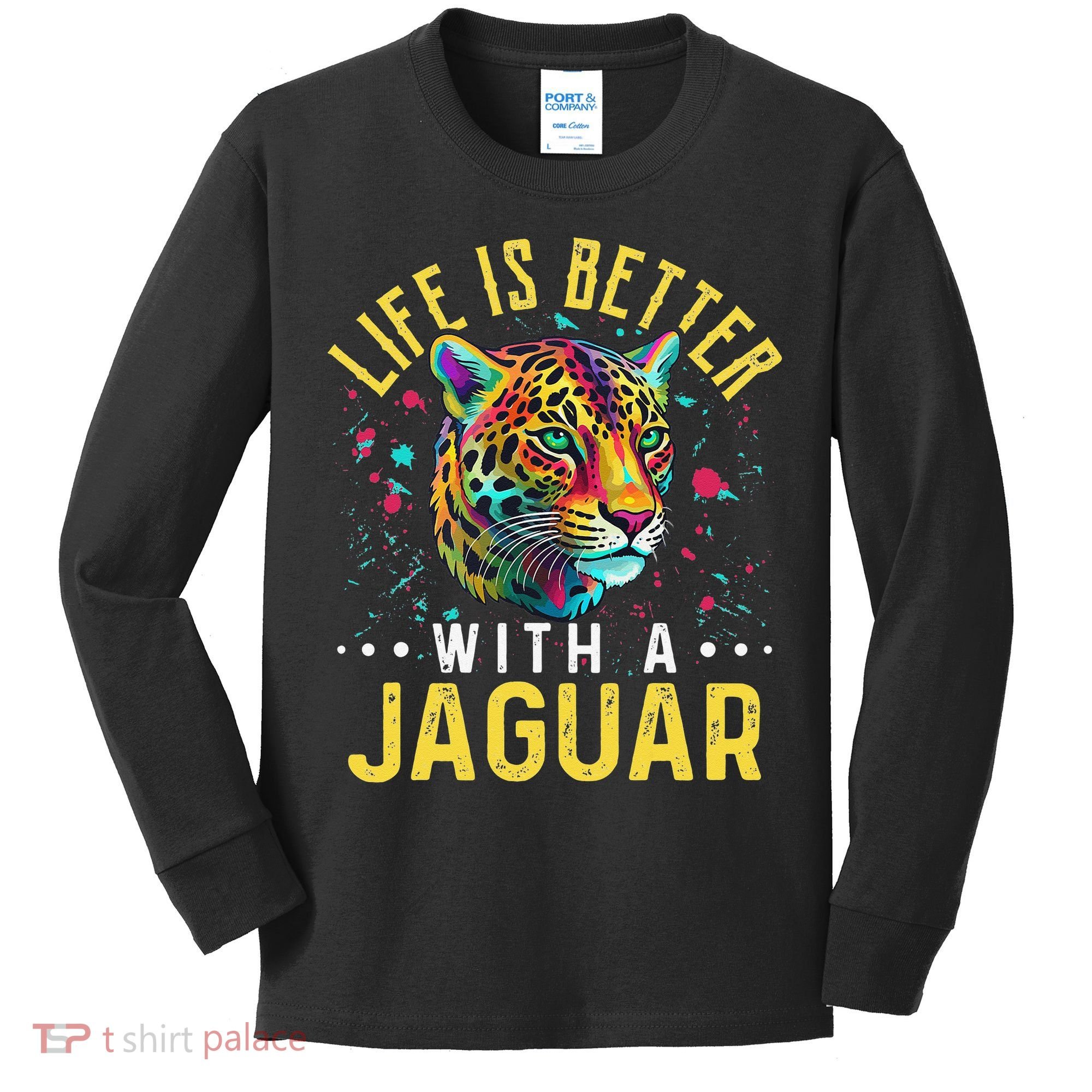 Life Is Better With A JAGUAR Funny JAGUARS Kids Long Sleeve Shirt
