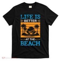 Life Is Better At The Beach Summer Vacation Quote T-Shirt thumb 0