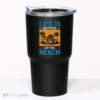 Life Is Better At The Beach Summer Vacation Quote Tumbler thumb 0