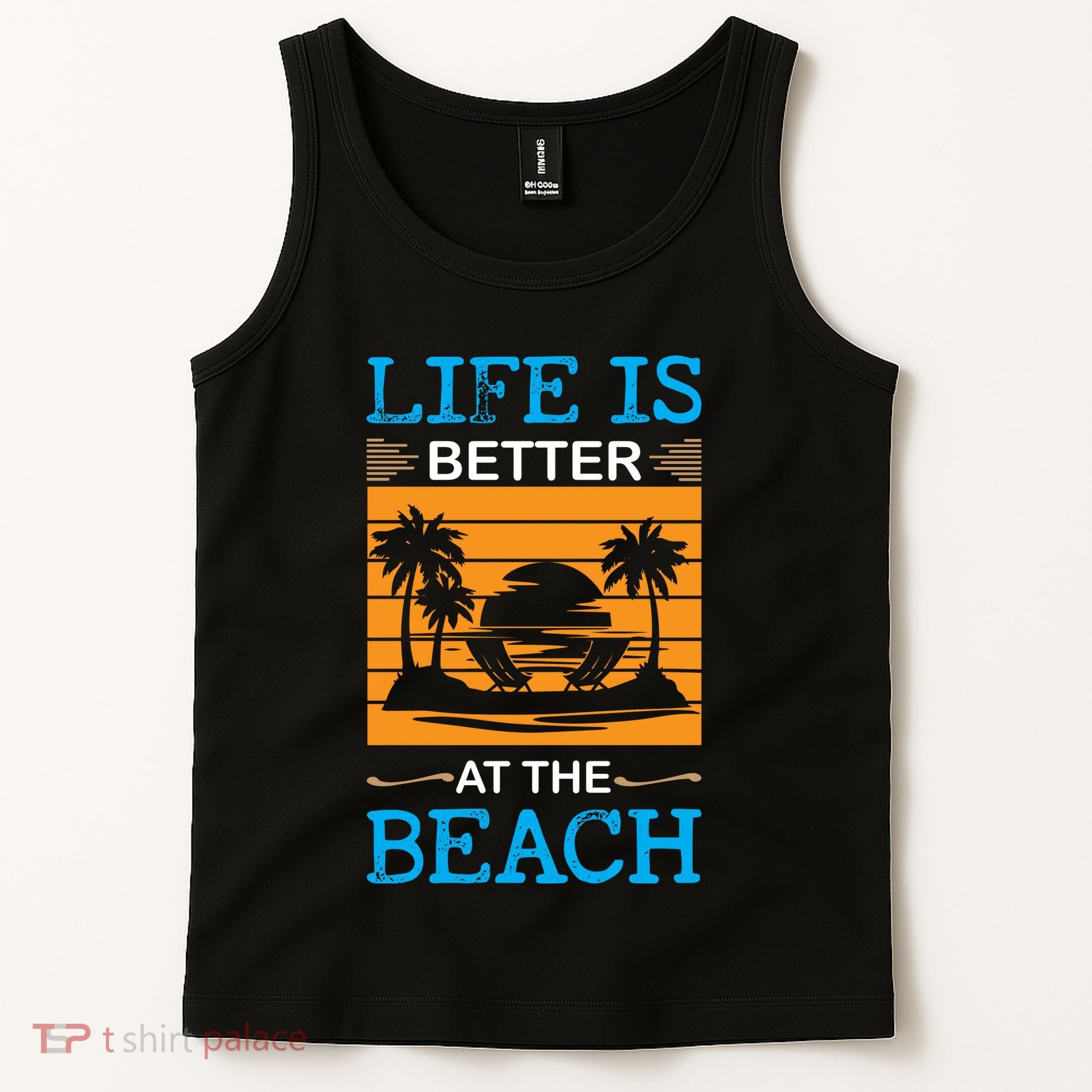 Life Is Better At The Beach Summer Vacation Quote Tank Top