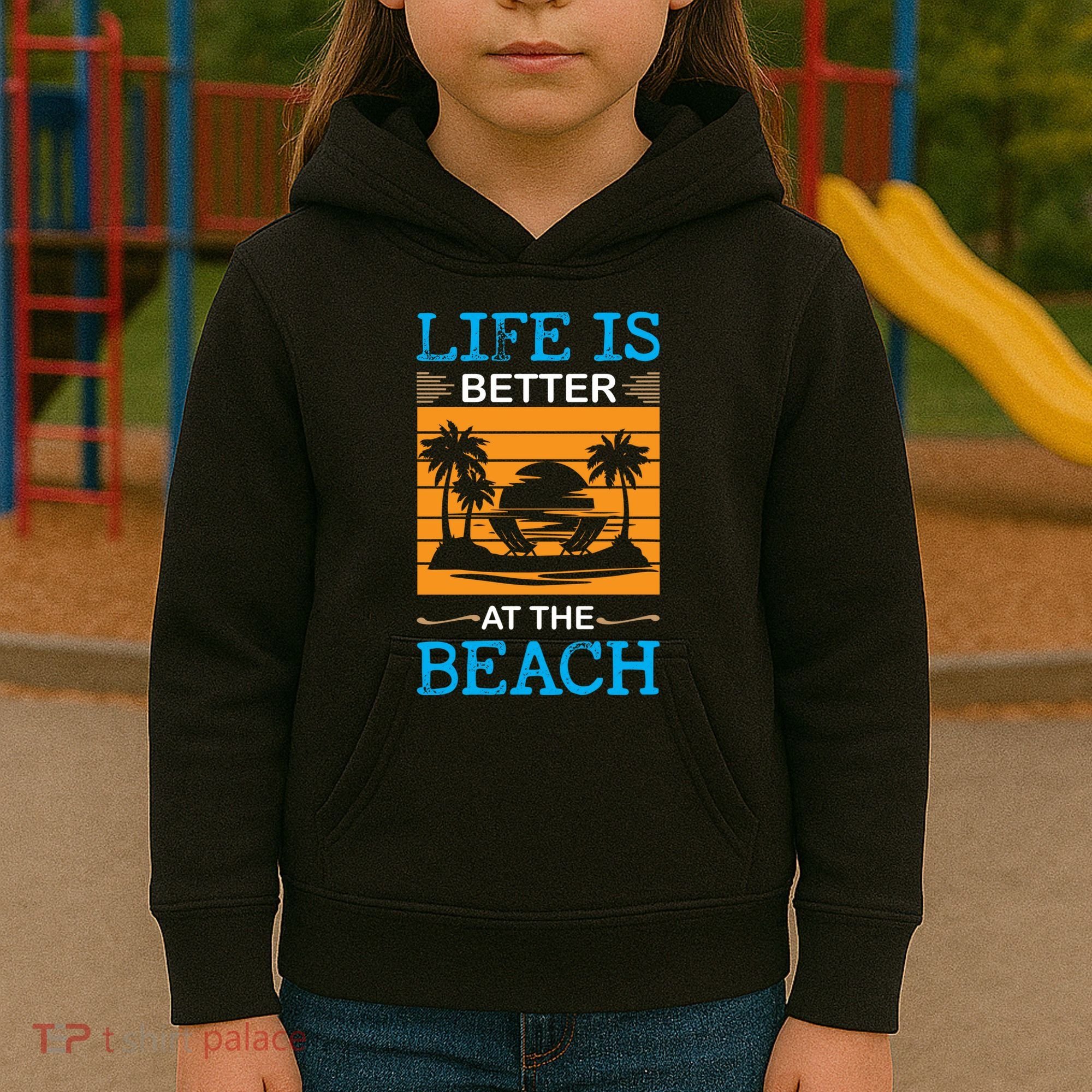 Life Is Better At The Beach Summer Vacation Quote Kids Hoodie