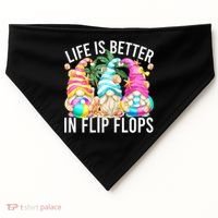 Life Is Better In Flip Flops For Beach Girls Summer Gnomes USA-Made Doggie Bandana thumb 0