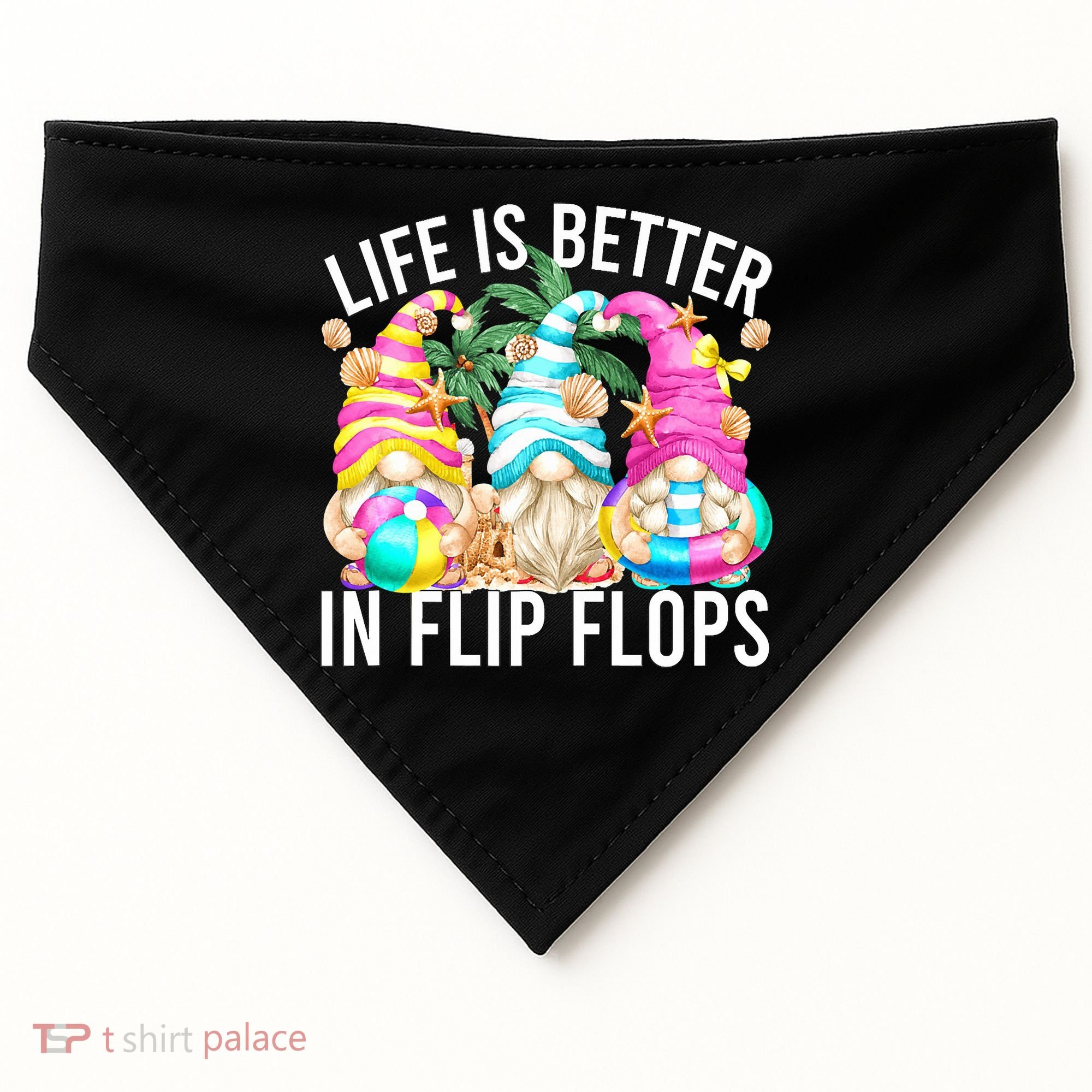 Life Is Better In Flip Flops For Beach Girls Summer Gnomes USA-Made Doggie Bandana