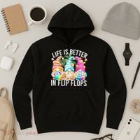 Life Is Better In Flip Flops For Beach Girls Summer Gnomes Hoodie thumb 3