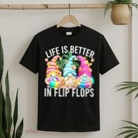 Life Is Better In Flip Flops For Beach Girls Summer Gnomes T-Shirt thumb 2
