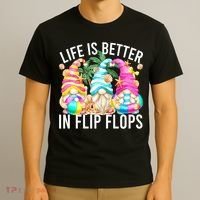 Life Is Better In Flip Flops For Beach Girls Summer Gnomes T-Shirt thumb 3