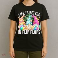 Life Is Better In Flip Flops For Beach Girls Summer Gnomes T-Shirt thumb 4
