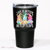 Life Is Better In Flip Flops For Beach Girls Summer Gnomes Tumbler thumb 0