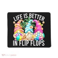 Life Is Better In Flip Flops For Beach Girls Summer Gnomes Mousepad thumb 0
