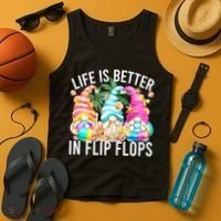Life Is Better In Flip Flops For Beach Girls Summer Gnomes Tank Top thumb 4
