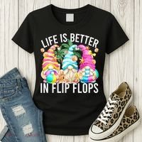 Life Is Better In Flip Flops For Beach Girls Summer Gnomes Women's T-Shirt thumb 3