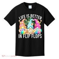 Life Is Better In Flip Flops For Beach Girls Summer Gnomes Kids T-Shirt thumb 0