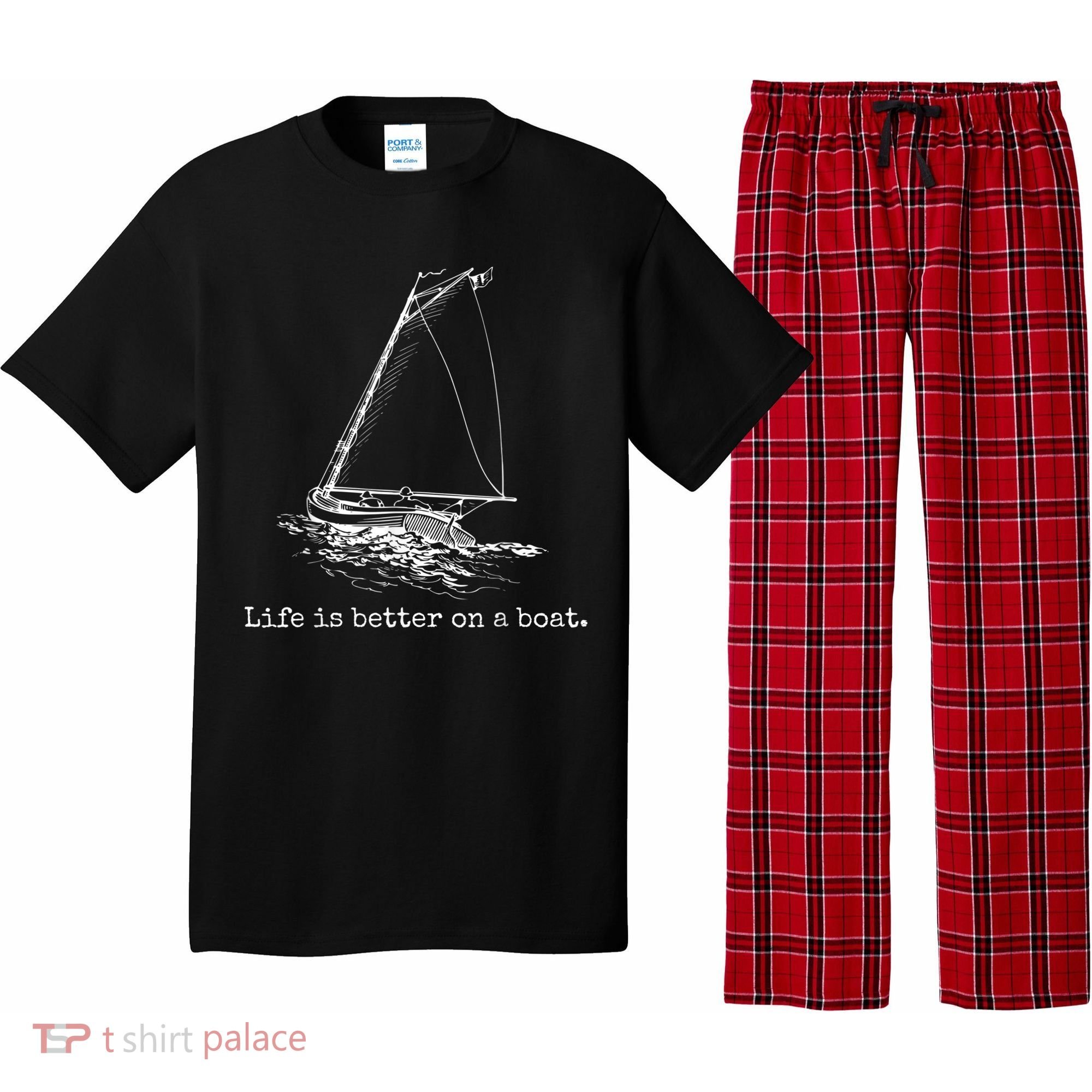 Life Is Better On A Boat Sailboat Sketch Cool Sailing Pajama Set