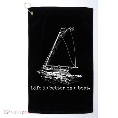 Life Is Better On A Boat Sailboat Sketch Cool Sailing Golf Towel
