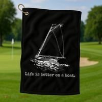Life Is Better On A Boat Sailboat Sketch Cool Sailing Golf Towel thumb 1