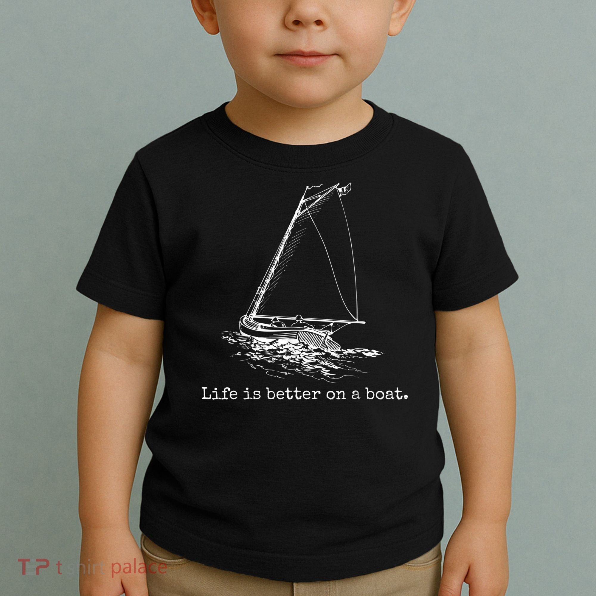 Life Is Better On A Boat Sailboat Sketch Cool Sailing Toddler T-Shirt