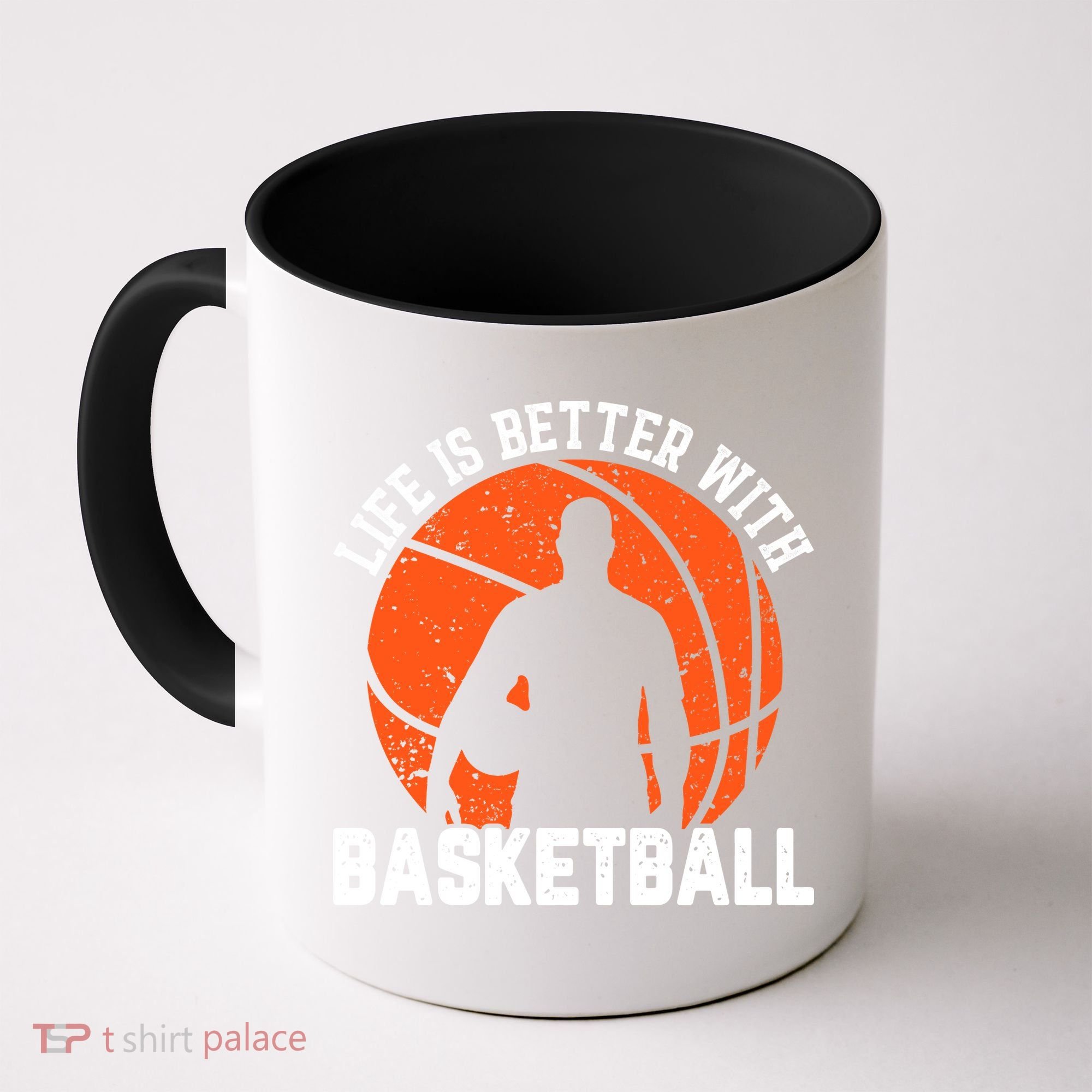 Life Is Better With Basketball For Player Bball Coffee Mug