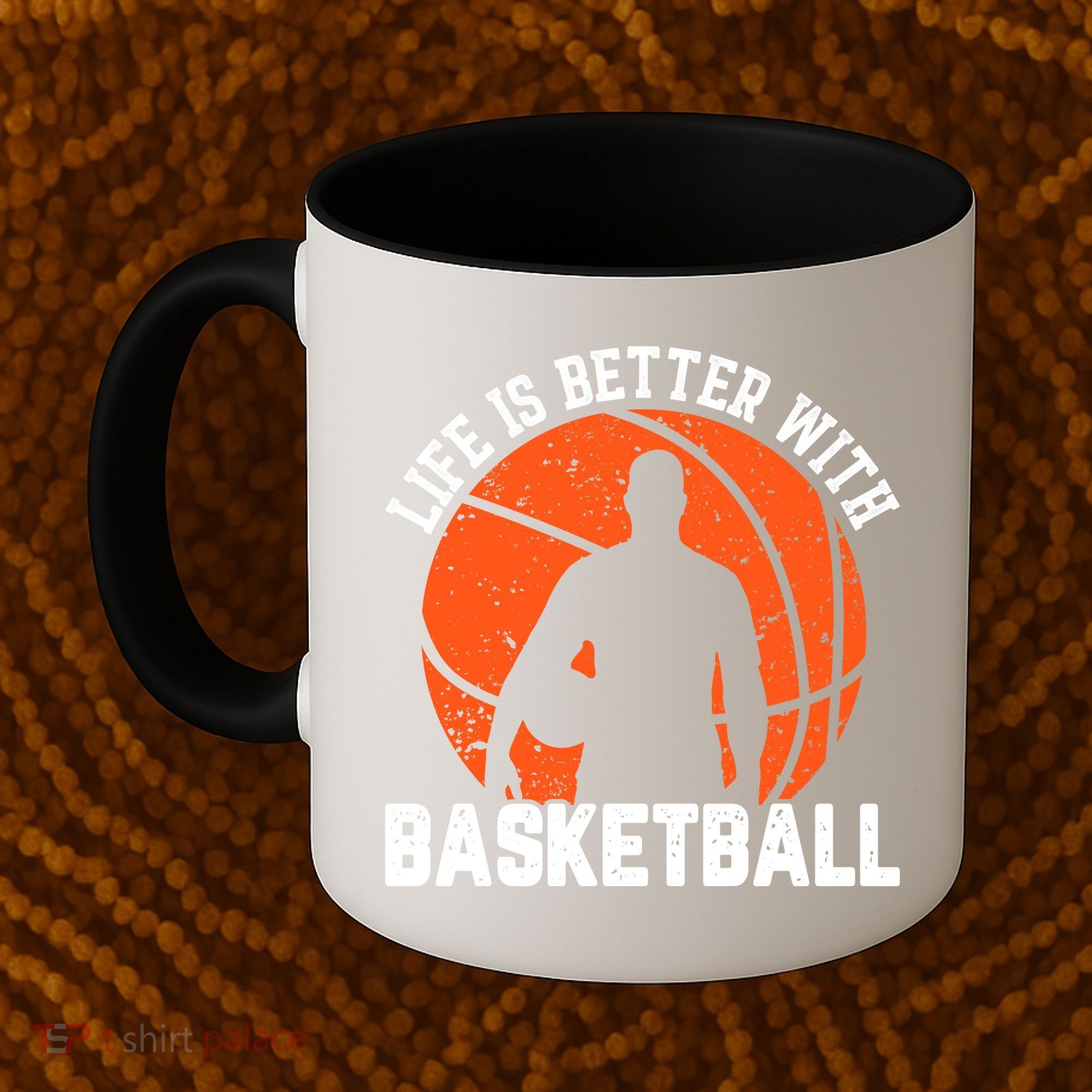 Life Is Better With Basketball For Player Bball Coffee Mug