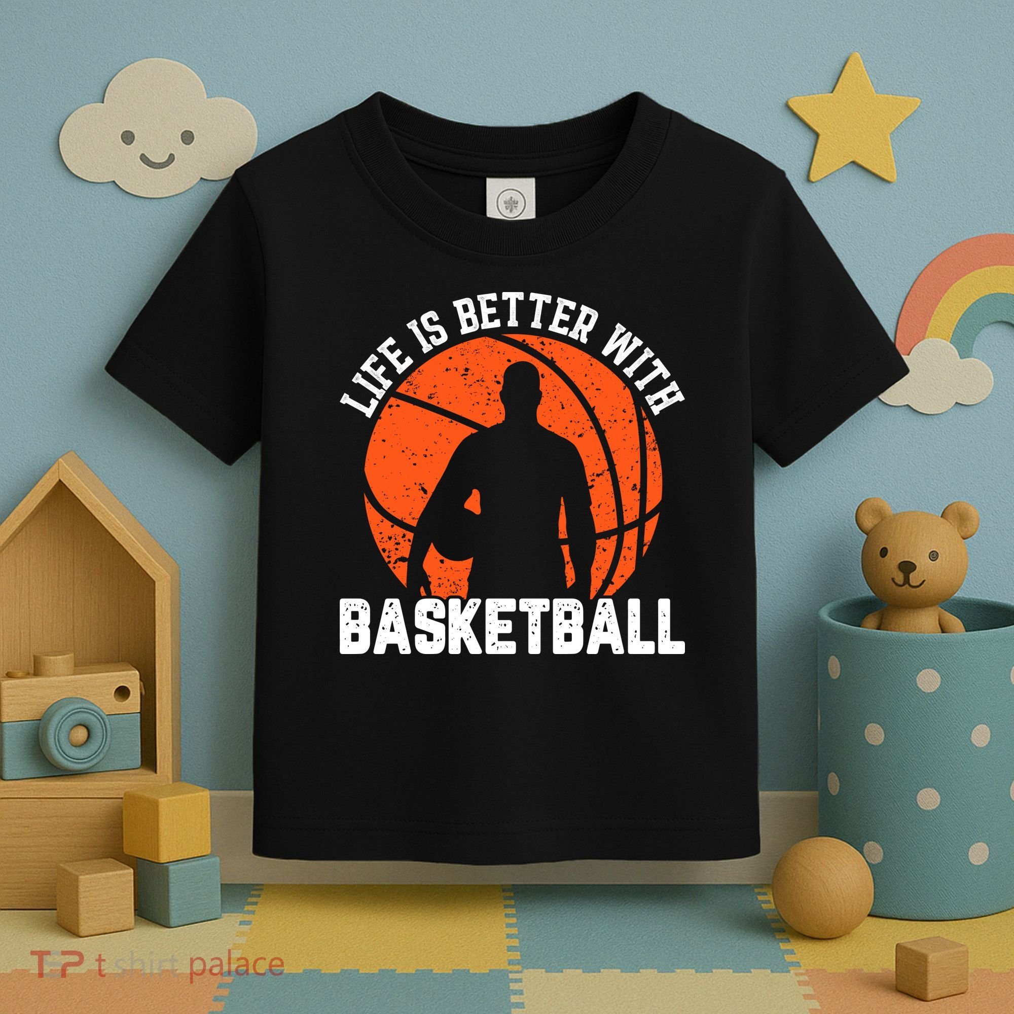 Life Is Better With Basketball For Player Bball Toddler T-Shirt
