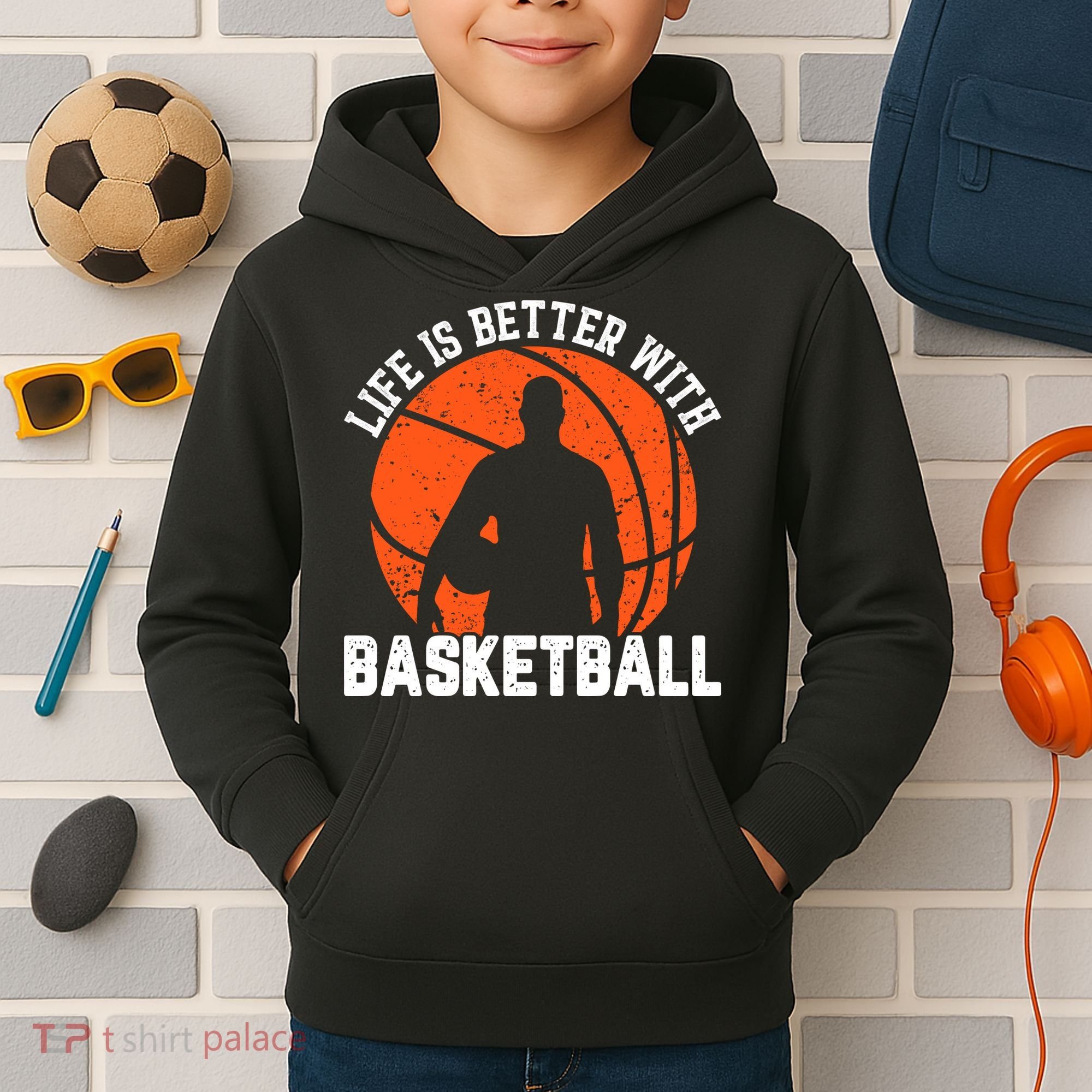 Life Is Better With Basketball For Player Bball Kids Hoodie