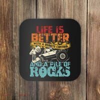 Life Is Better With A Remote Control And A Pile Of Rocks Coaster thumb 0