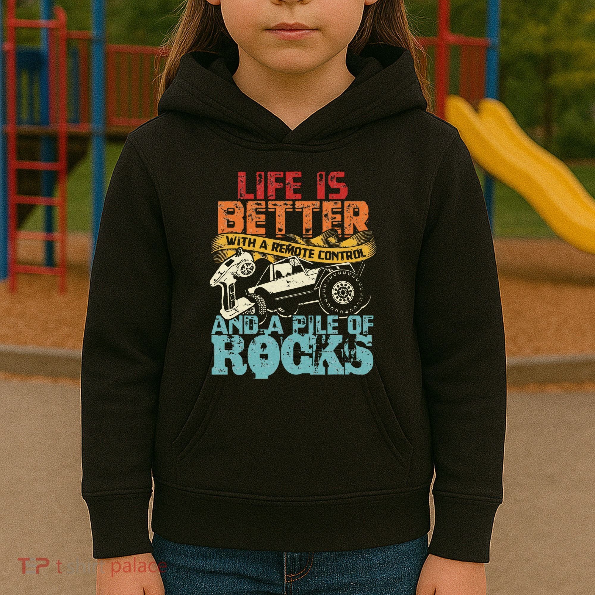 Life Is Better With A Remote Control And A Pile Of Rocks Kids Hoodie