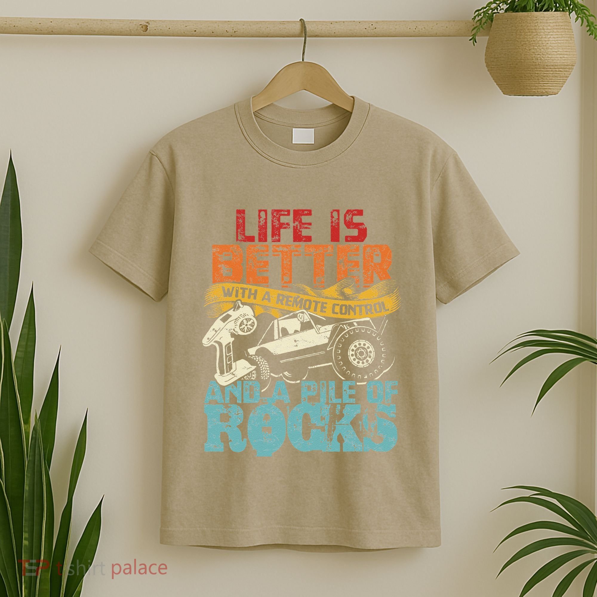 Life Is Better With A Remote Control And A Pile Of Rocks T-Shirt