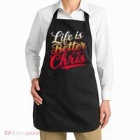 Life Is Better With A Chris Name Chris Apron thumb 2