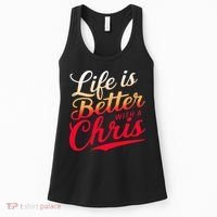 Life Is Better With A Chris Name Chris Women's Tank Top thumb 0