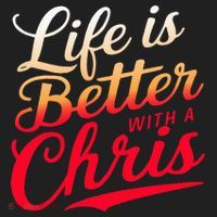 Life Is Better With A Chris Name Chris Hat thumb 2